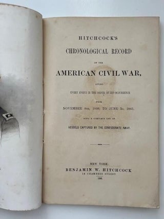 Chronological Record of the American Civil War, Giving Every Event in the Order of Its Occurrence... (3/9)