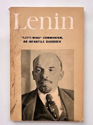 "Left Wing" Communism, an Infantile Disorder (1/7)