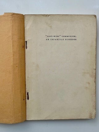 "Left-Wing" Communism, an Infantile Disorder: A Popular Essay in Marxian Strategy and... (2/8)