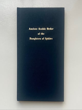 Item #1034 The Secret Ritual of the Secret Work of the Fraternal Degree, Queen Esther Degree and...