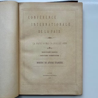 Conférence Internationale de la Paix, La Haye 18 mai-29 juillet 1899. Troisième Partie... (2/15)