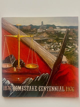 Item #1072 Homestake Centennial 1876-1976