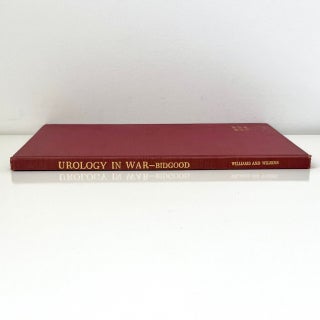 Urology in War: Wounds and Other Emergencies of the Genito-Urinary Organs Surgical and Medical (15/18)