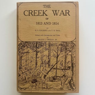 The Creek War of 1813 and 1814 (2/24)