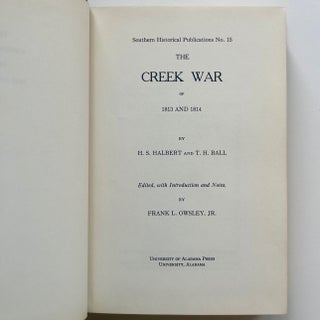 The Creek War of 1813 and 1814 (4/24)
