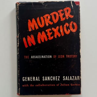 Murder in Mexico: The Assassination of Leon Trotsky (2/21)