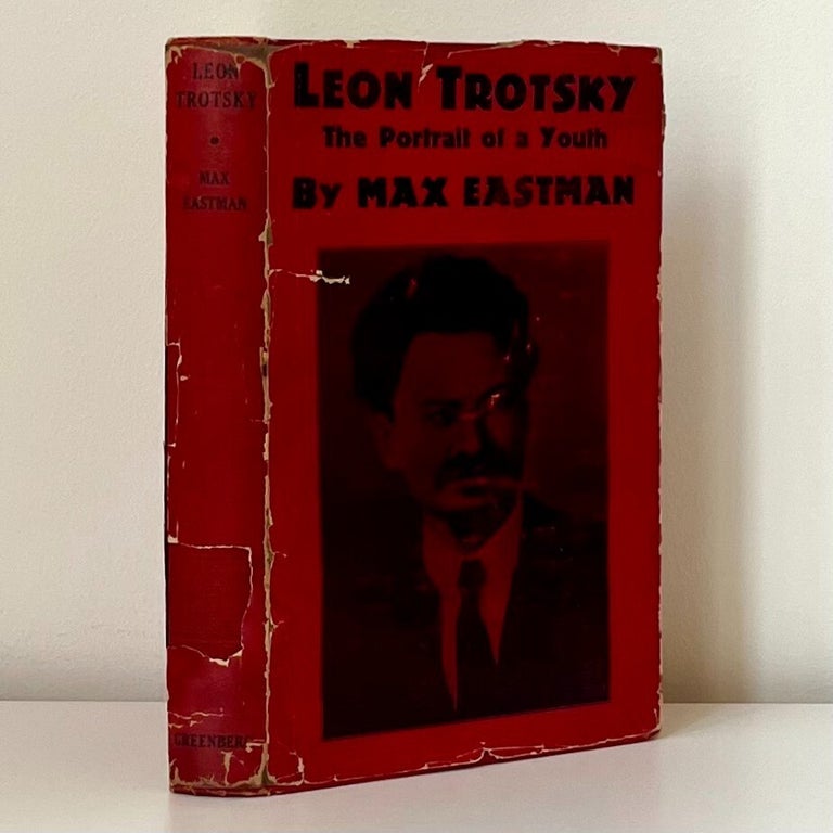 Item #1166 Leon Trotsky: The Portrait of a Youth. Max Eastman.