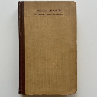 Biblical Libraries: A Sketch of Library History from 3400 B.C. to A.D. 150 (2/19)