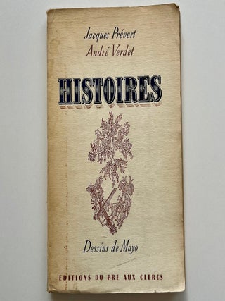 Item #1178 Histoires: 30 Po&egrave;mes de Jacques Pr&eacute;vert, 30 Po&egrave;mes d'Andr&eacute; Verdet, 31 Dessins...